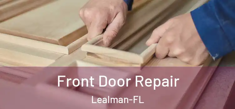  Front Door Repair Lealman-FL